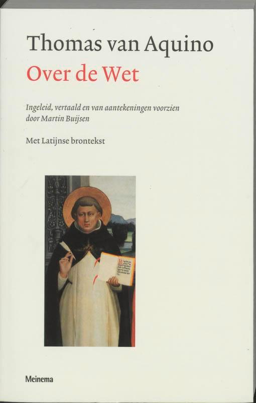 Over de wet 9789021140728 A. van Aquino, Boeken, Wetenschap, Zo goed als nieuw, Verzenden