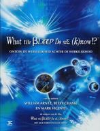 What The Bleep Do We Know!? 9789021580180, Boeken, William Arntz, B. Chasse, Zo goed als nieuw, Verzenden