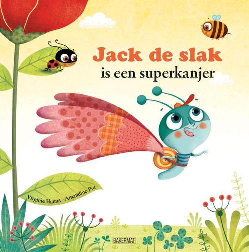 Jack de slak is een superkanjer! 9789059242968, Boeken, Overige Boeken, Zo goed als nieuw, Verzenden