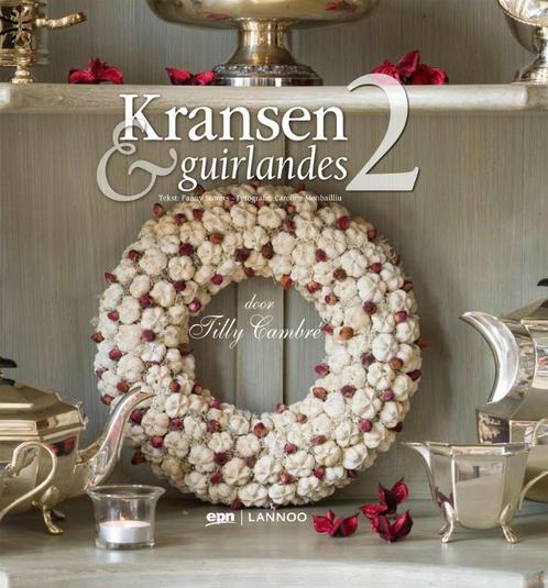 Kransen & guirlandes 2 9789020992045 Tilly Cambré, Boeken, Hobby en Vrije tijd, Zo goed als nieuw, Verzenden