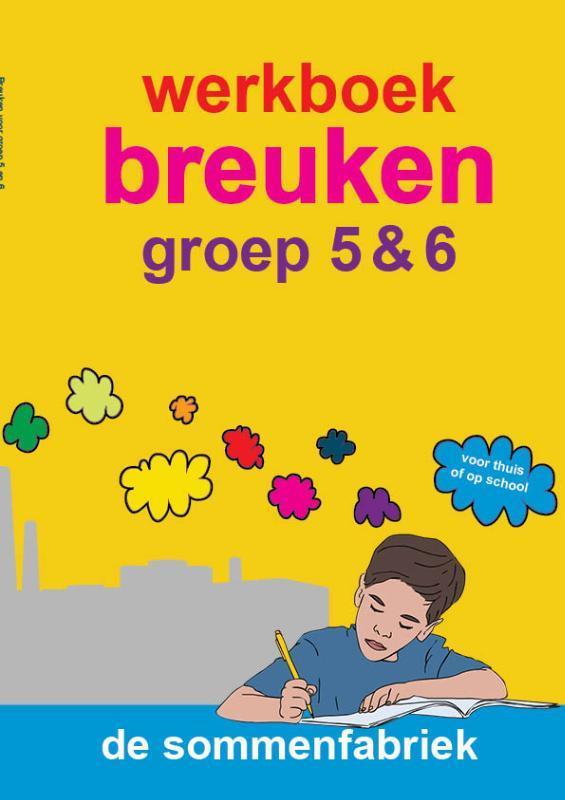 groep 5 & 6 / Breuken / werkboek 9789082328301, Boeken, Schoolboeken, Gelezen, Verzenden