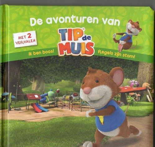 De avonturen van Tip de muis  met 2 verhalen ( Ik ben boos /, Livres, Livres pour enfants | Jeunesse | 10 à 12 ans, Envoi