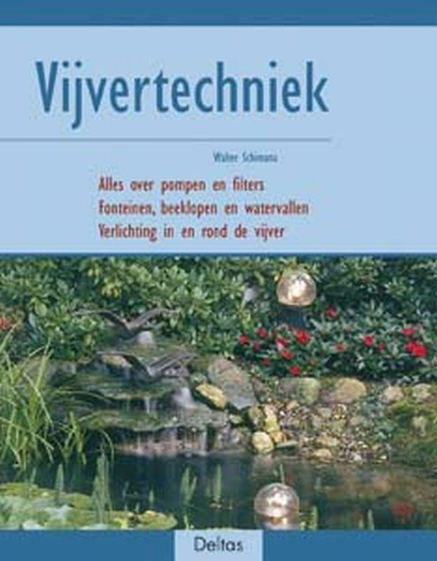 Vijvertechniek 9789044715507 W. Schimana, Livres, Loisirs & Temps libre, Envoi
