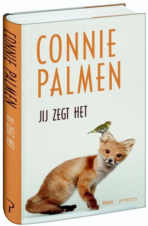 Jij zegt het 9789044628104 Connie Palmen, Boeken, Romans, Gelezen, Verzenden