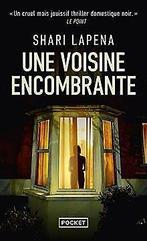 Une voisine encombrante  Lapena, Shari  Book, Boeken, Verzenden, Gelezen, Lapena, Shari