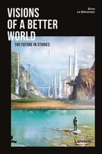 Visions of a better world 9782390251873, Livres, Verzenden