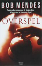 Overspel 9789022321706 Bob Mendes, Boeken, Verzenden, Gelezen, Bob Mendes