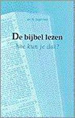 Bijbel Lezen Hoe Kun Je Dat 9789024293230, Boeken, Gelezen, Jagersma, Verzenden
