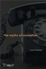 The Myths of Innovation 9780596527051, Zo goed als nieuw, Scott Berkun, Scott Berkun, Verzenden