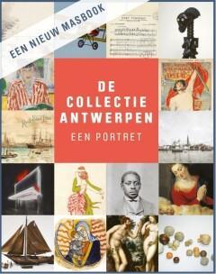 De Collectie Antwerpen 9789085866138, Boeken, Reisgidsen, Gelezen, Verzenden
