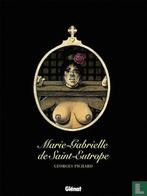 Marie-Gabrielle de Saint-Eutrope - 2009, Boeken, Eén stripboek, Verzenden, Zo goed als nieuw, Pichard, Georges.