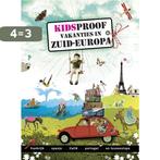 Kidsproof vakanties in Zuid-Europa 9789057673436, Verzenden, Gelezen