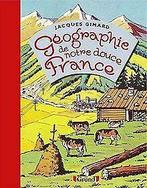 Géographie de notre douce France von GIMARD, Jacques  Book, Verzenden