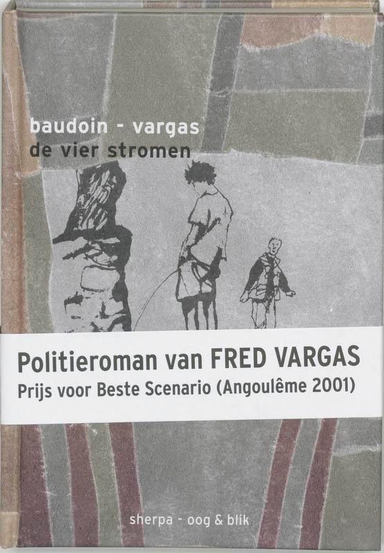 De Vier Stromen (AA 24.95) 9789075504620 E. Baudoin, Boeken, Stripverhalen, Gelezen, Verzenden