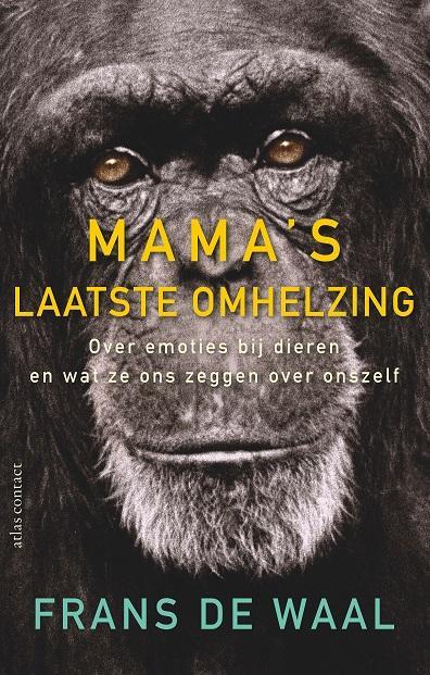 Mamas laatste omhelzing 9789045034294 Frans de Waal, Boeken, Politiek en Maatschappij, Zo goed als nieuw, Verzenden