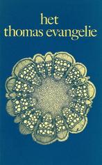 Het Thomas evangelie / Nag Hammadi bibliotheek 9789063500092, Verzenden, Gelezen, En