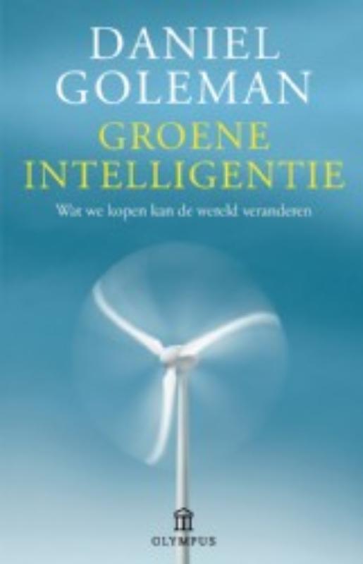 Groene intelligentie 9789025436797 Daniel Goleman, Boeken, Literatuur, Gelezen, Verzenden