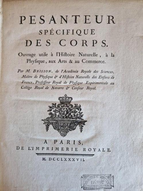 Mathurin-Jacques Brisson - Pesanteur spécifique des corps -, Antiek en Kunst, Antiek | Boeken en Manuscripten