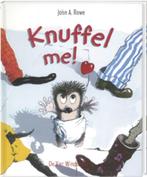 Knuffel me! / Een Vier Windstreken prentenboek 9789055798896, Verzenden, Zo goed als nieuw, J.A. Rowe