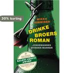 Drinkebroersroman 9789029565202 M. Rimminen, Verzenden, Gelezen, M. Rimminen