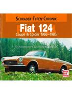 FIAT 124 COUPÉ & SPIDER 1966-1985 (SCHRADER TYPEN CHRONIK), Nieuw