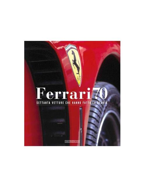 FERRARI - SETTANTA VETTURE CHE HANNO FATTO LA STORIA - GIO.., Boeken, Auto's | Boeken, Ophalen of Verzenden