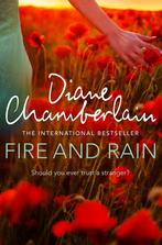 Fire & Rain 9781447256601, Boeken, Gelezen, Diane Chamberlain, Diane Chamberlain, Verzenden
