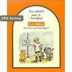 Expotitie naar de de noordpool 9789000023271, Boeken, Verzenden, Gelezen, Alan Alexander Milne