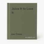 Juice It to Lose It 9781473613492 Joe Cross, Verzenden, Gelezen, Joe Cross