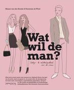 Wat Wil De Man? 9789044615869, Boeken, Gelezen, Mirjam van den Broeke, Femmetje de Wind, Verzenden