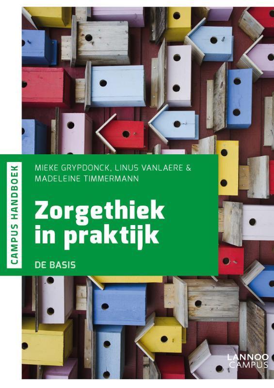 Zorgethiek in praktijk / Campus handboek 9789401450539, Boeken, Filosofie, Gelezen, Verzenden