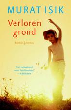 Verloren grond 9789041423221 Murat Isik, Verzenden, Gelezen, Murat Isik
