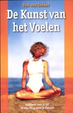 De kunst van het voelen 9789063789459 Ton van Gelder, Verzenden, Ton van Gelder