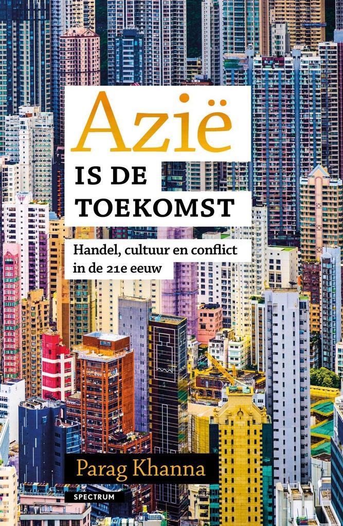 Azi? is de toekomst (9789000358847, Parag Khanna), Boeken, Romans, Nieuw, Verzenden