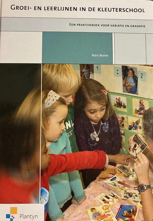 Groei- en leerlijnen in de kleuterschool 9789030192626 Boone, Boeken, Studieboeken en Cursussen, Gelezen, Verzenden
