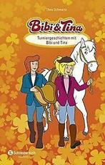 Bibi & Tina - Turniergeschichten mit Bibi und Tin...  Book, Verzenden