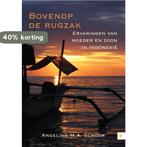 Bovenop de rugzak 9789048426683 Angeline M.A. Schoor, Verzenden, Zo goed als nieuw, Angeline M.A. Schoor