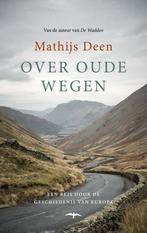 Over oude wegen (9789400405158, Mathijs Deen) (Mathijs Deen), Boeken, Romans, Verzenden, Nieuw