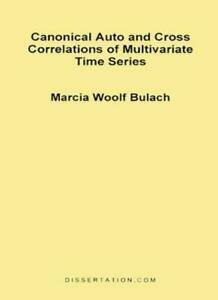 Canonical Auto and Cross Correlations of Multiv. Bulach,, Livres, Livres Autre, Envoi