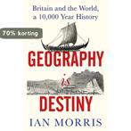 Geography Is Destiny 9781781258354 Ian Morris, Boeken, Verzenden, Gelezen, Ian Morris