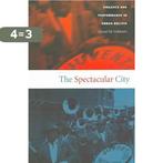 The Spectacular City 9780822333708 Daniel M. Goldstein, Verzenden, Gelezen, Daniel M. Goldstein