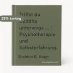 Triffst du Buddha unterwegs ... : Psychotherapie und, Boeken, Verzenden, Gelezen, Sheldon B. Kopp