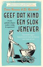 Geef dat kind een slok jenever - 70 jaar geleden sliepen, Boeken, Dorine Hermans, Els Rozenbroek, Zo goed als nieuw, Verzenden