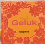 Happinez / Ik geef je geluk / Happinez 9789058974488, Verzenden, Gelezen
