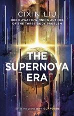 The Supernova Era 9781788542395, Boeken, Gelezen, Cixin Liu, Verzenden