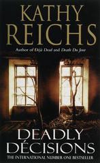 Deadly Decisions 9780099307105, Boeken, Gelezen, Kathy Reichs, Kathy Reichs, Verzenden