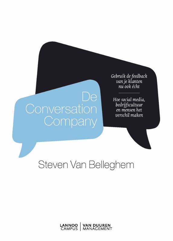 De conversation company 9789081516334 Steven van Belleghem, Boeken, Economie, Management en Marketing, Zo goed als nieuw, Verzenden