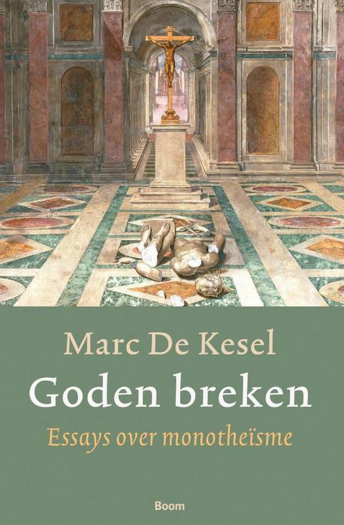 Goden breken 9789461050908 Marc De Kesel, Boeken, Filosofie, Gelezen, Verzenden
