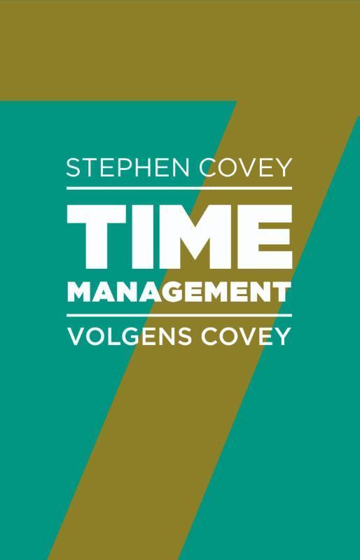 Timemanagement volgens Covey 9789047007555 Stephen R. Covey, Boeken, Politiek en Maatschappij, Zo goed als nieuw, Verzenden