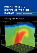 Polarimetric Doppler Weather Radar 9780521019552, V. N. Bringi, V. Chandrasekar, Verzenden